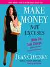 Cover image for Make Money, Not Excuses